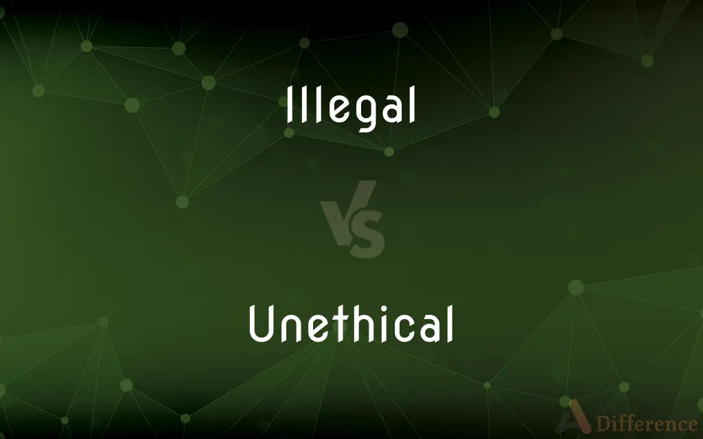Illegal vs. Unethical — What's the Difference?