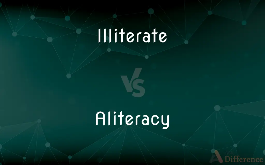 Illiterate vs. Aliteracy — What's the Difference?