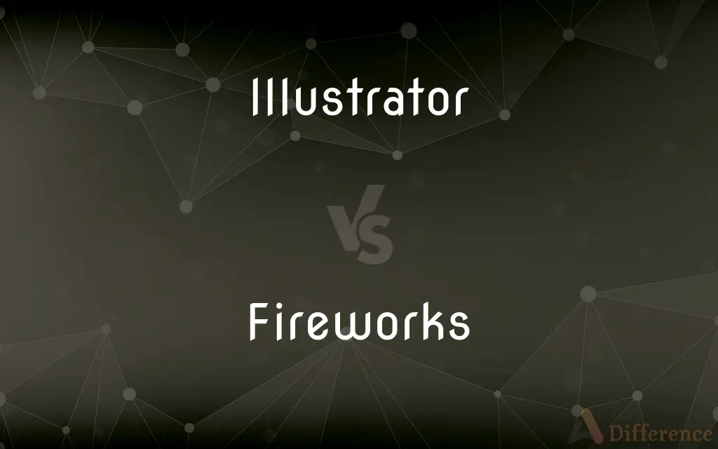 Illustrator vs. Fireworks — What's the Difference?