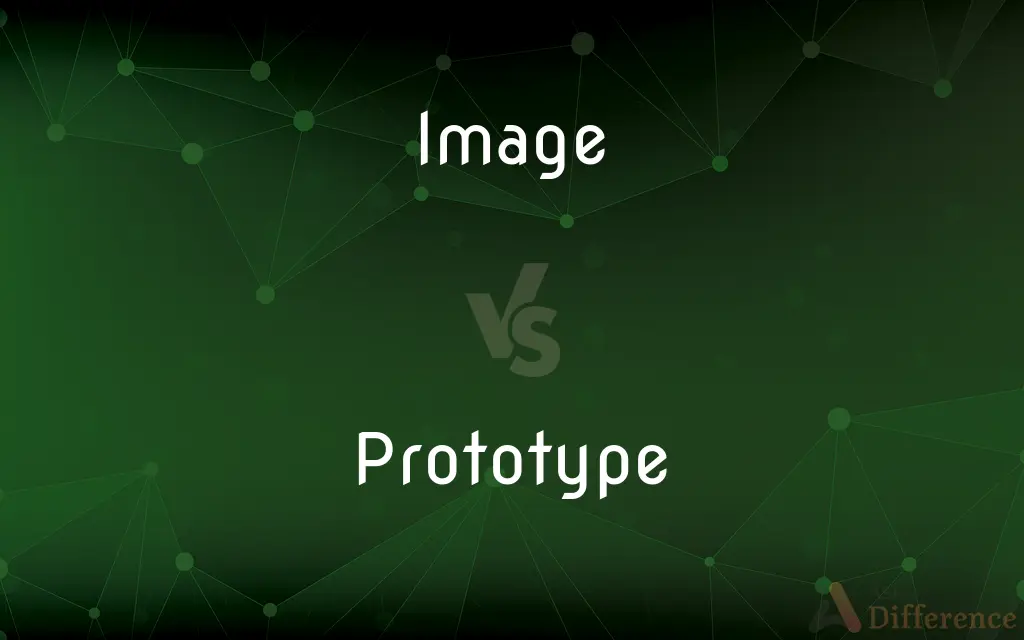 Image vs. Prototype — What's the Difference?