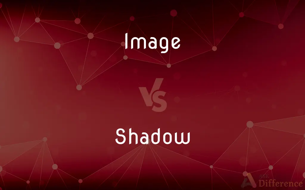 Image vs. Shadow — What's the Difference?