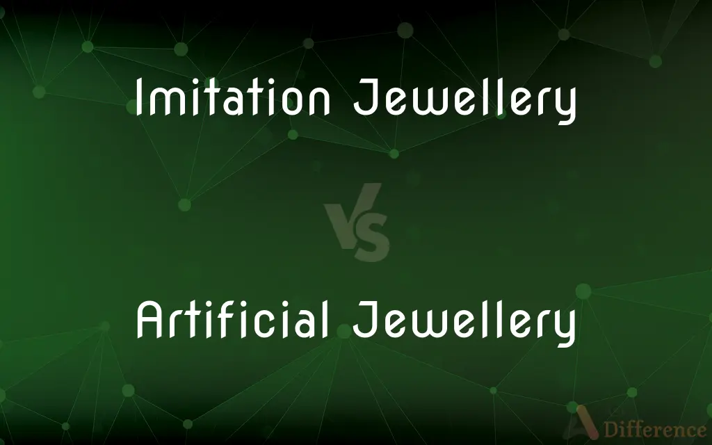 Imitation Jewellery vs. Artificial Jewellery — What's the Difference?