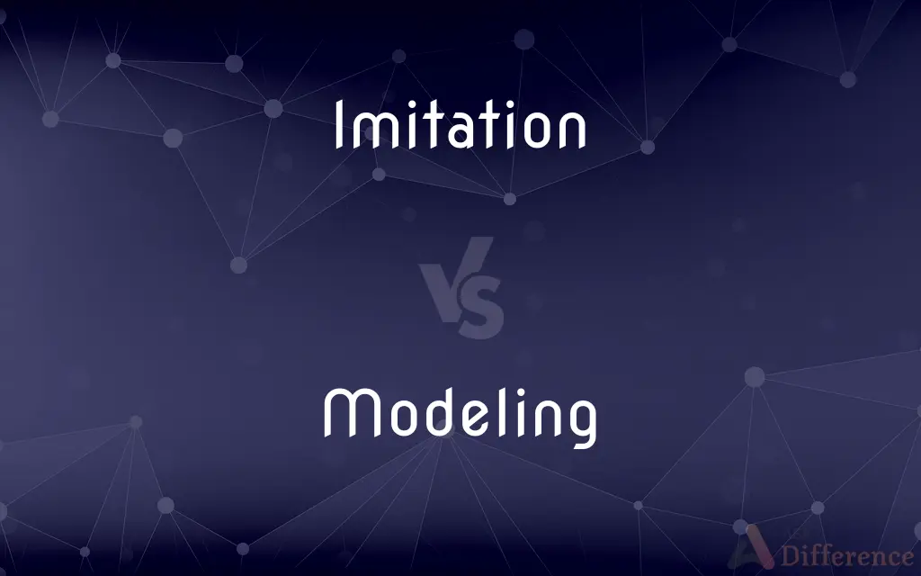 Imitation vs. Modeling — What's the Difference?