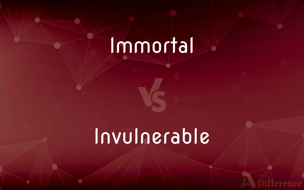 Immortal vs. Invulnerable — What's the Difference?