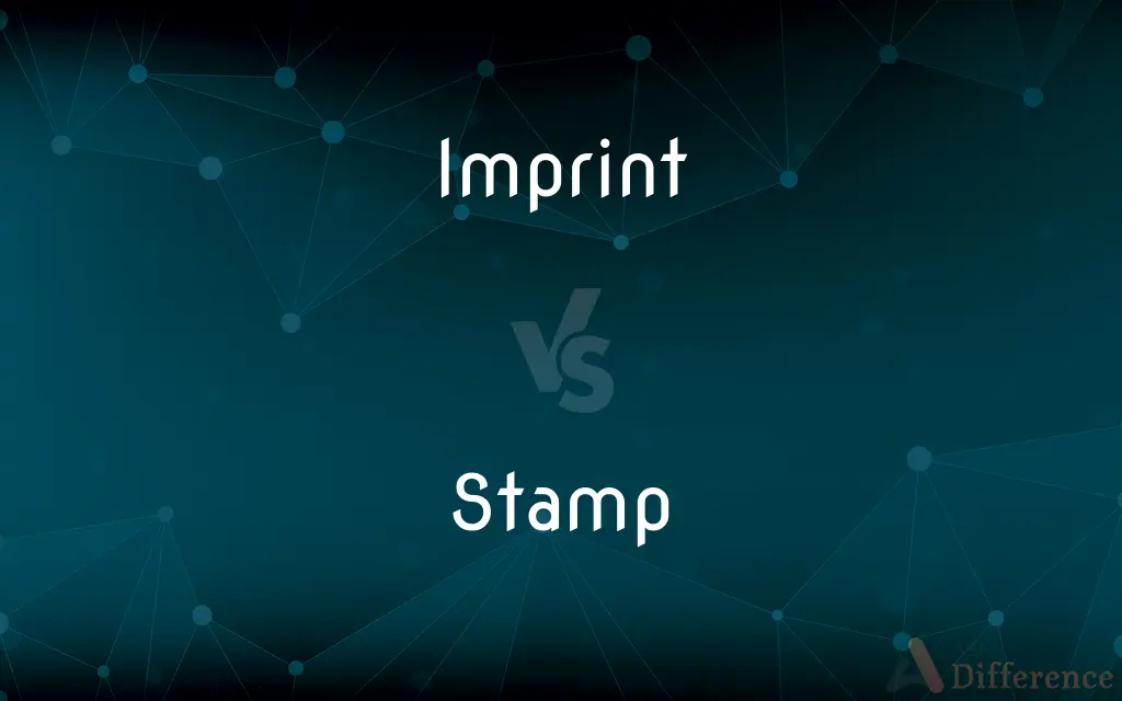Imprint vs. Stamp — What's the Difference?