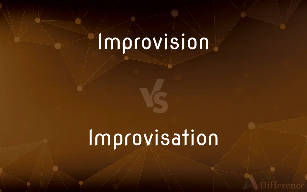 Improvision vs. Improvisation — What's the Difference?