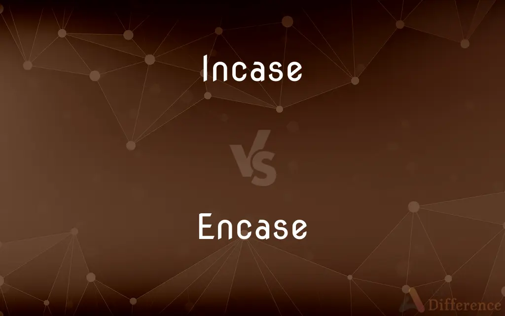 Incase vs. Encase — Which is Correct Spelling?