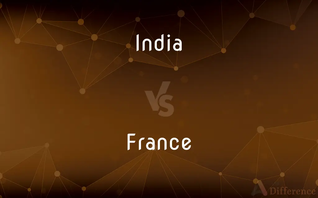 India vs. France — What's the Difference?