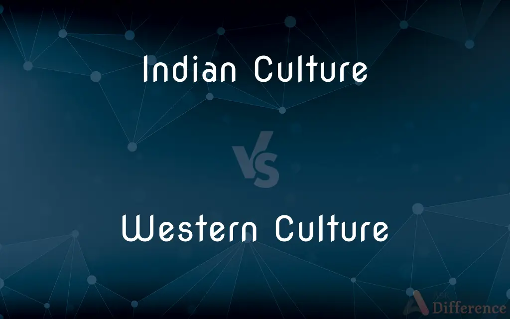 Indian Culture vs. Western Culture — What's the Difference?
