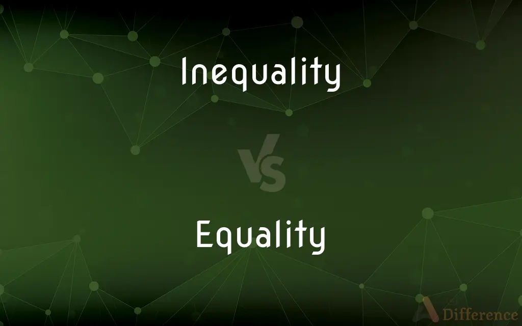 Inequality vs. Equality — What's the Difference?