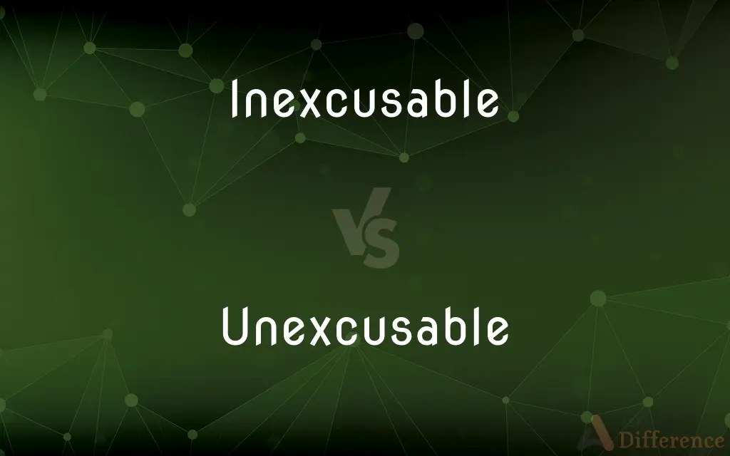 Inexcusable vs. Unexcusable — Which is Correct Spelling?