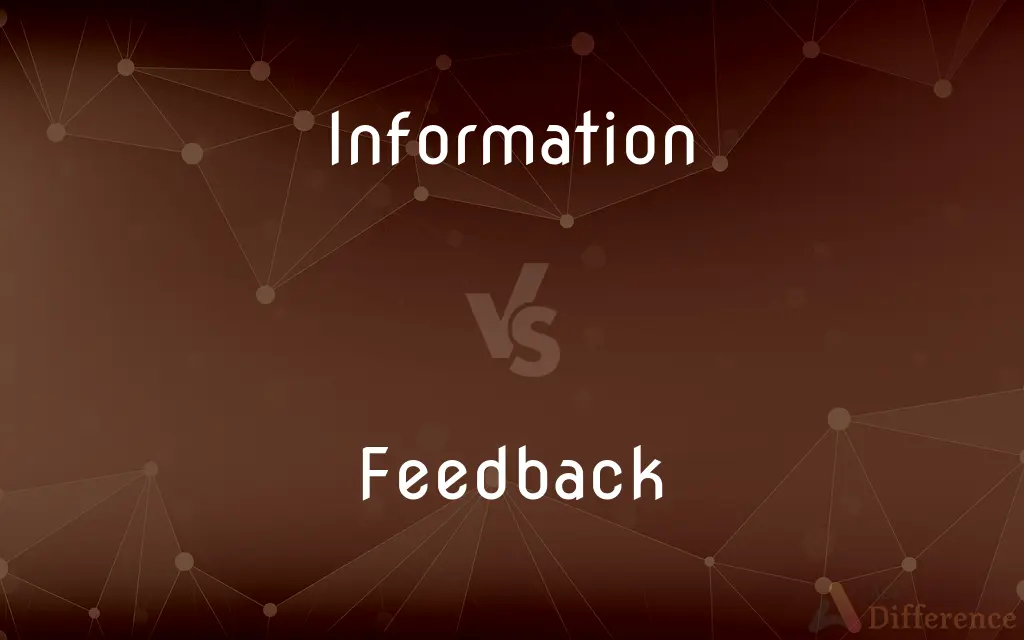 Information vs. Feedback — What's the Difference?