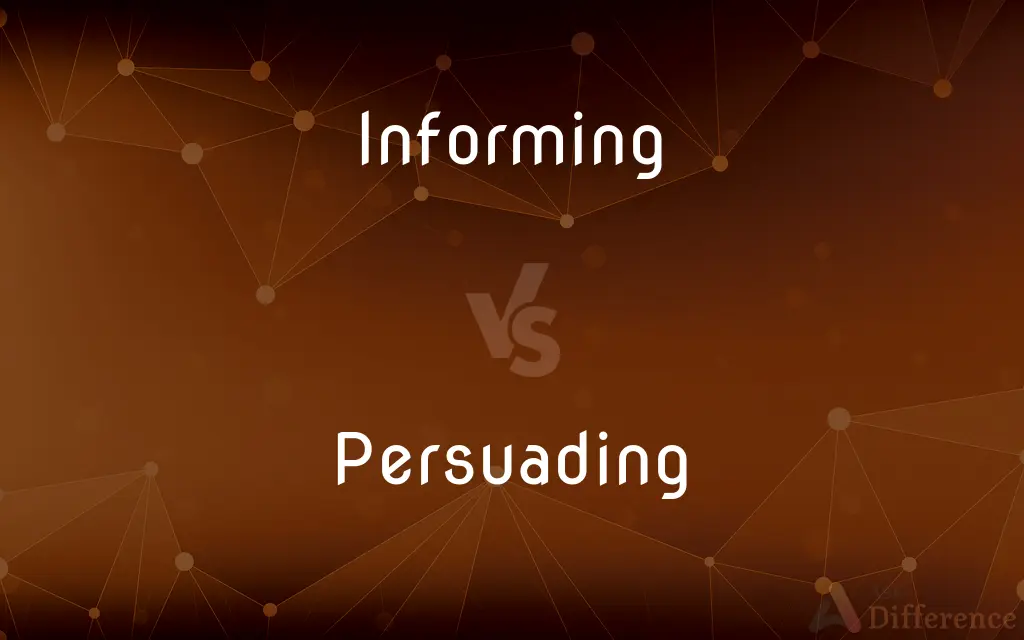Informing vs. Persuading — What's the Difference?