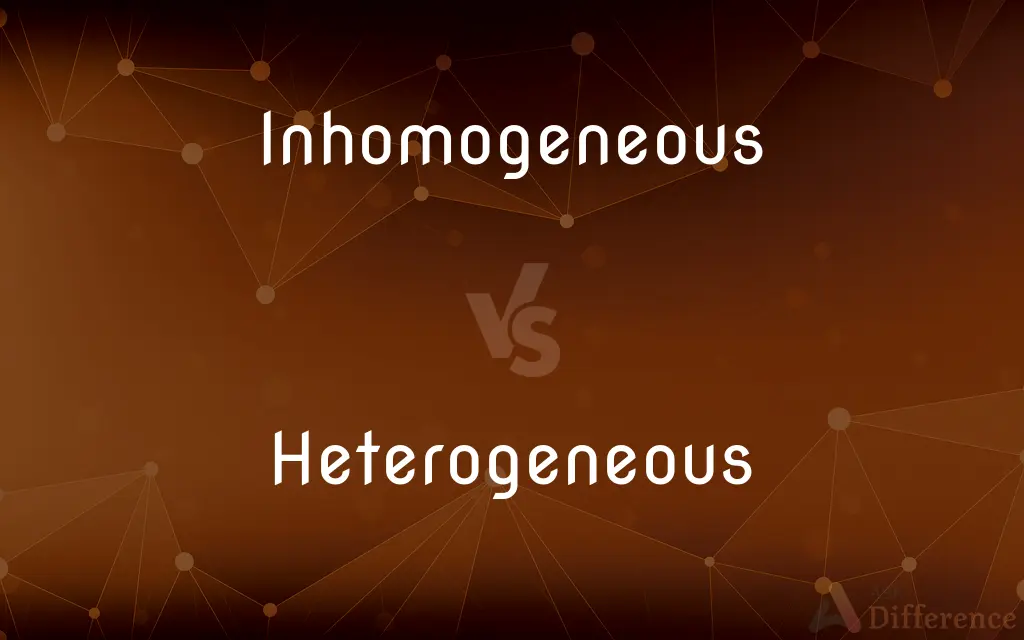 Inhomogeneous vs. Heterogeneous — What's the Difference?