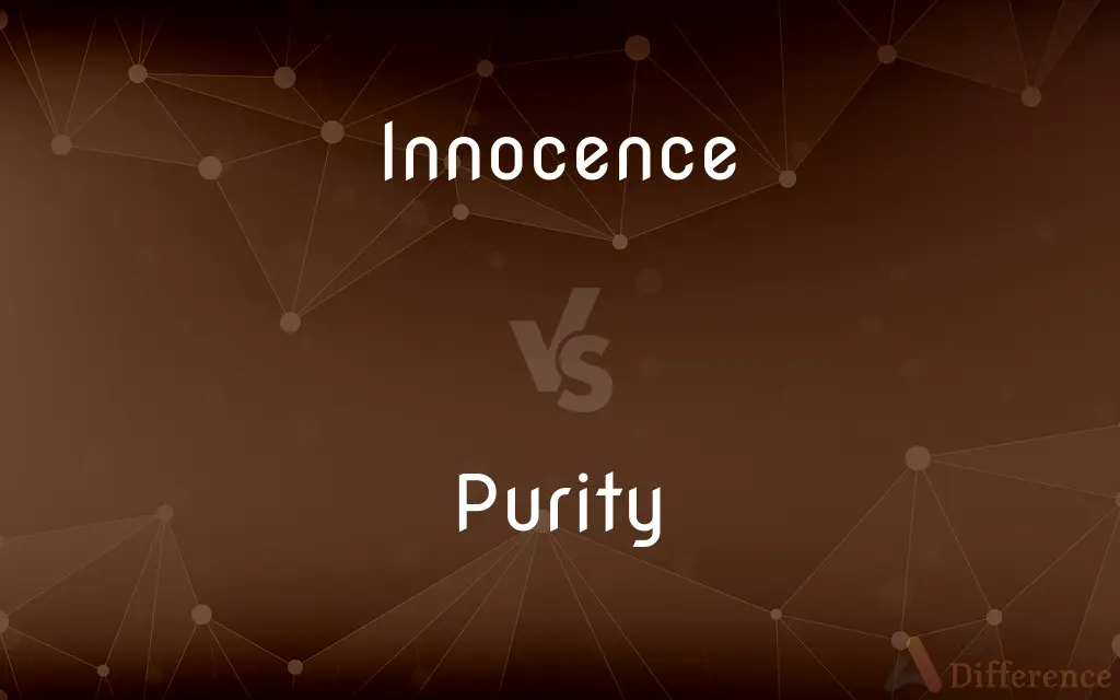 Innocence vs. Purity — What's the Difference?