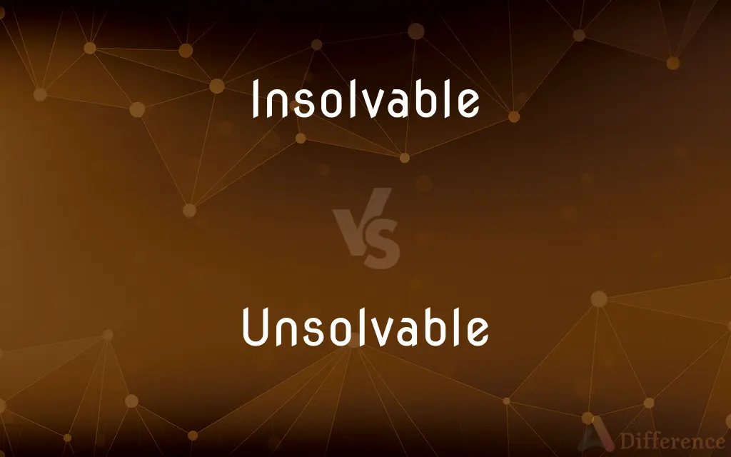 Insolvable vs. Unsolvable — What's the Difference?