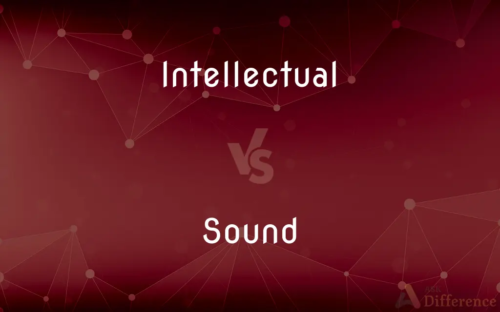 Intellectual vs. Sound — What's the Difference?