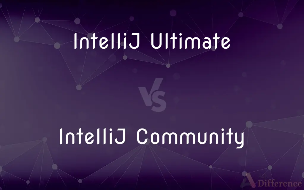 IntelliJ Ultimate vs. IntelliJ Community — What's the Difference?