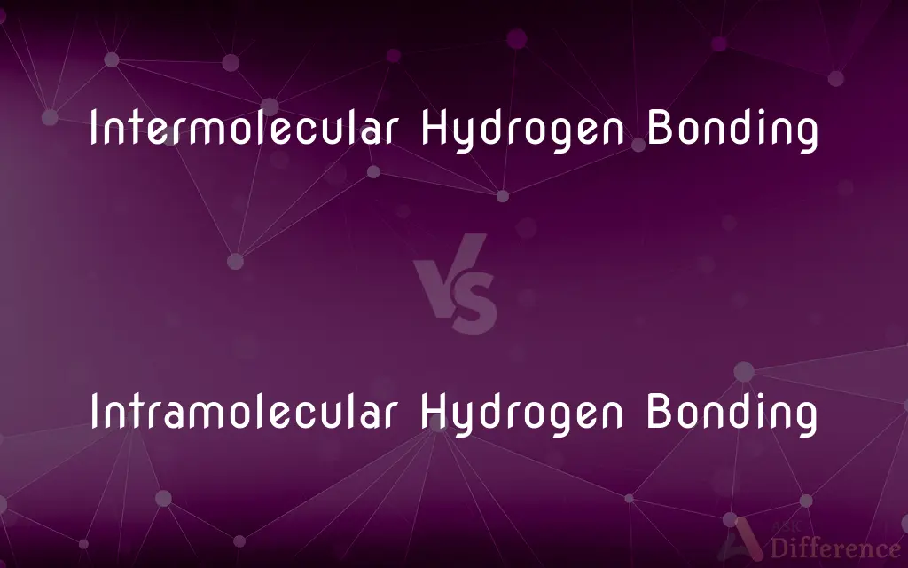 Intermolecular Hydrogen Bonding vs. Intramolecular Hydrogen Bonding — What's the Difference?