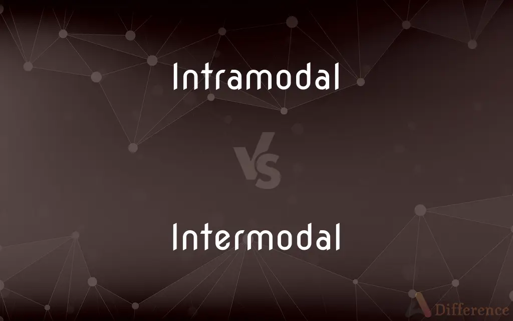 Intramodal vs. Intermodal — What's the Difference?