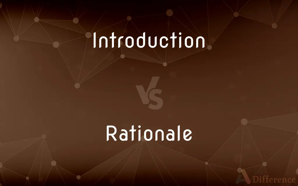 Introduction vs. Rationale — What's the Difference?