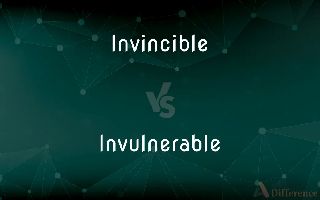 Invincible vs. Invulnerable — What's the Difference?