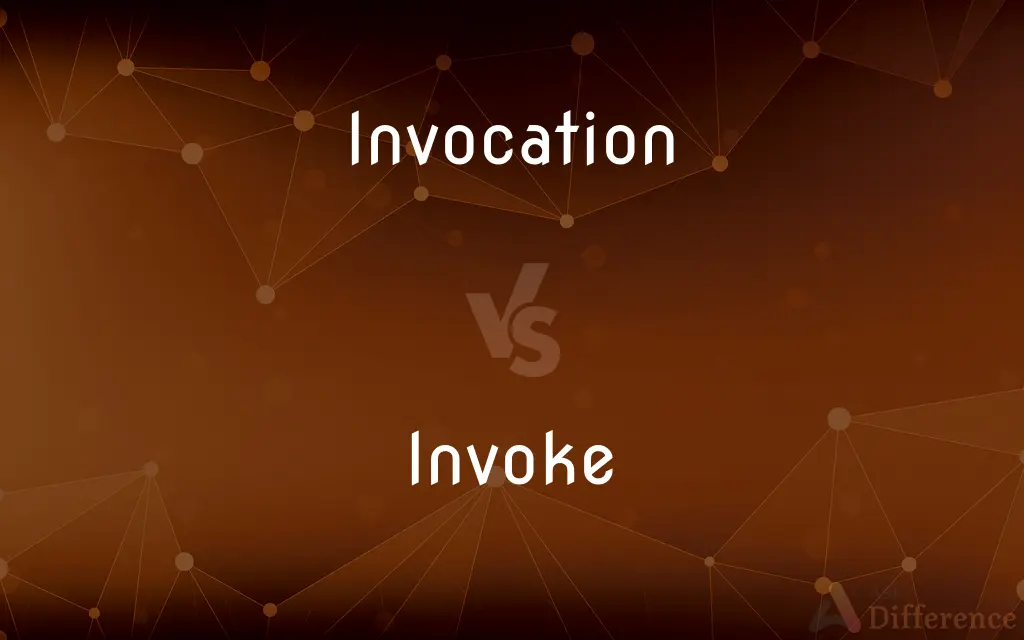 Invocation vs. Invoke — What's the Difference?