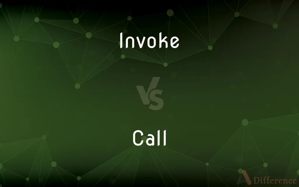 Invoke vs. Call — What's the Difference?
