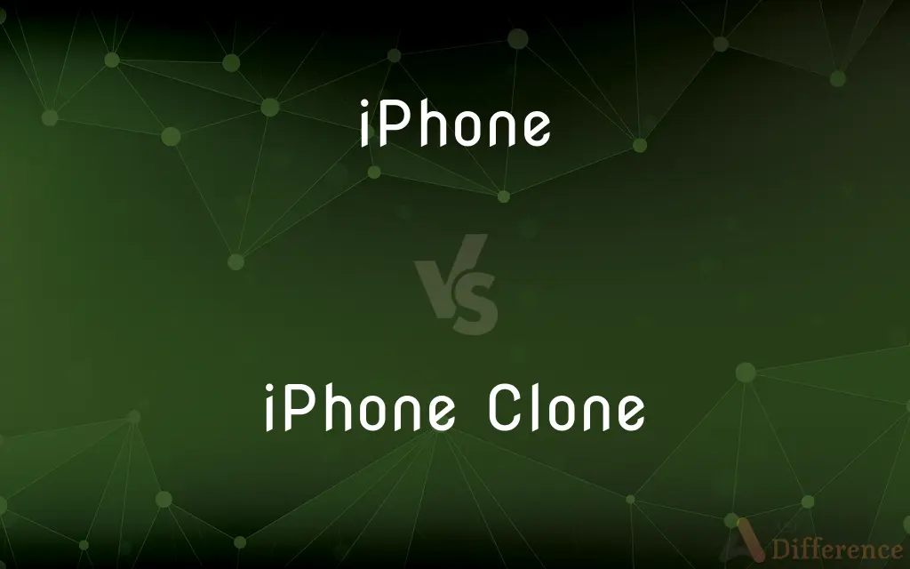 iPhone vs. iPhone Clone — What's the Difference?