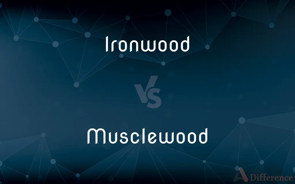 Ironwood vs. Musclewood — What's the Difference?