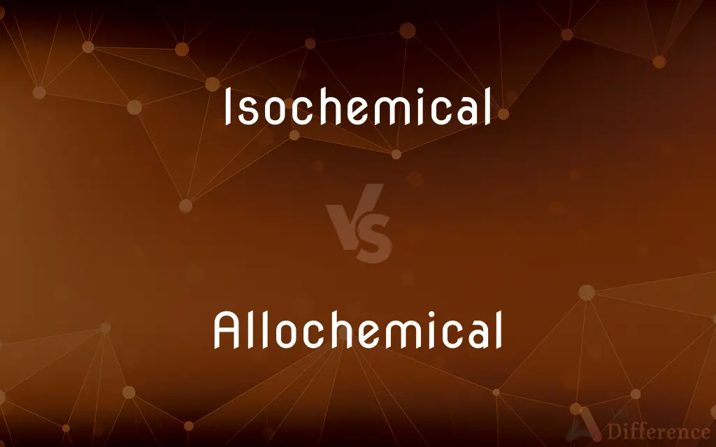 Isochemical vs. Allochemical — What's the Difference?
