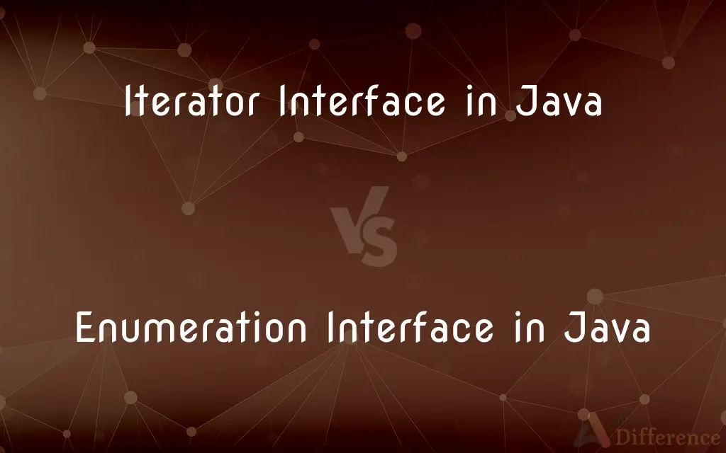 Iterator Interface in Java vs. Enumeration Interface in Java — What's the Difference?