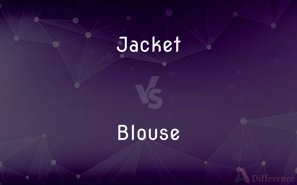 Jacket vs. Blouse — What's the Difference?