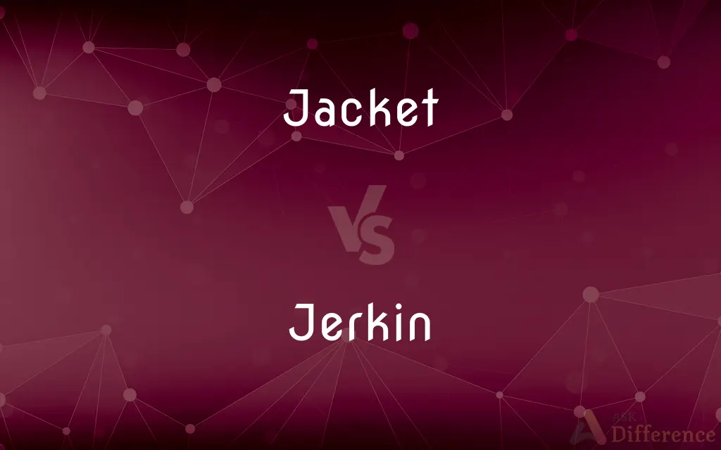 Jacket vs. Jerkin — What's the Difference?