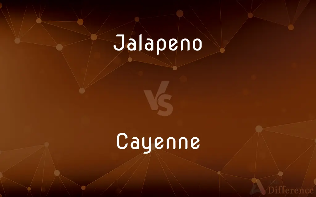 Jalapeno vs. Cayenne — What's the Difference?