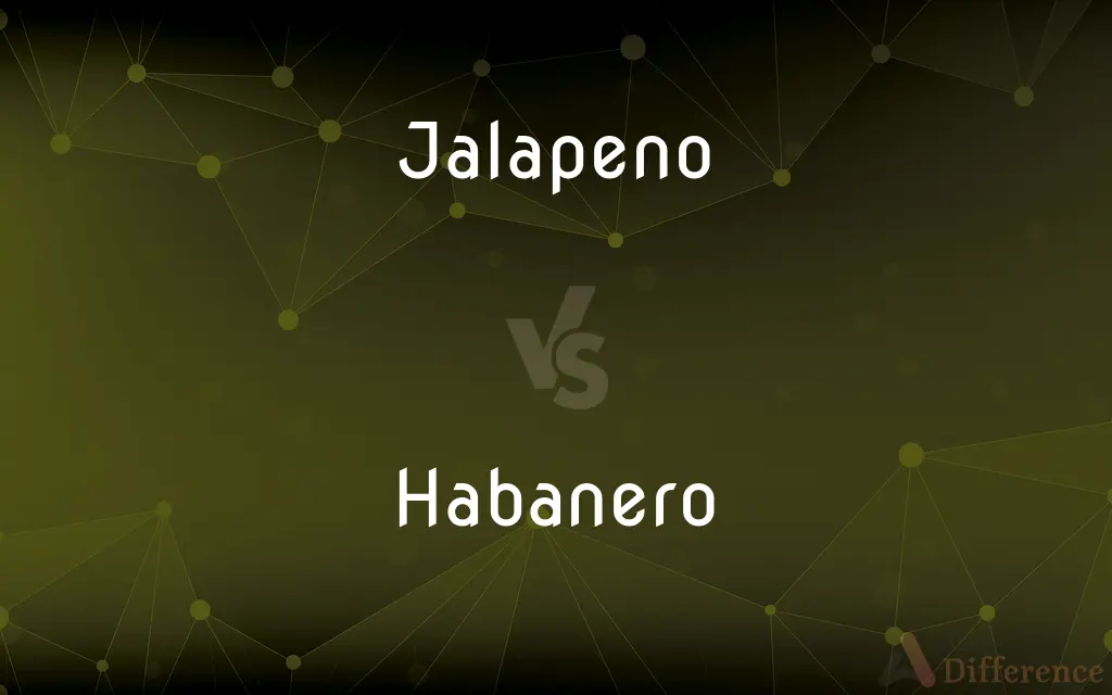 Jalapeno vs. Habanero — What's the Difference?