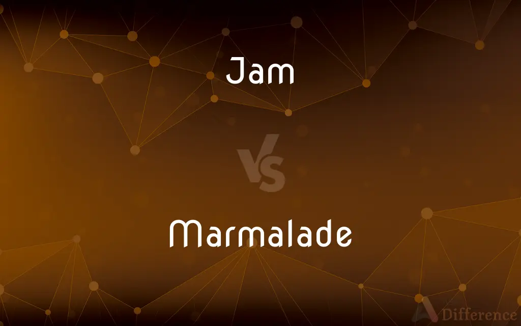 Jam vs. Marmalade — What's the Difference?