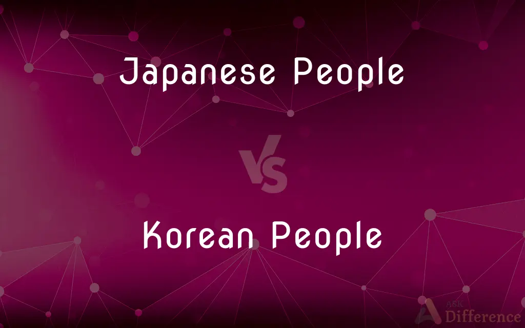 Japanese People vs. Korean People — What's the Difference?