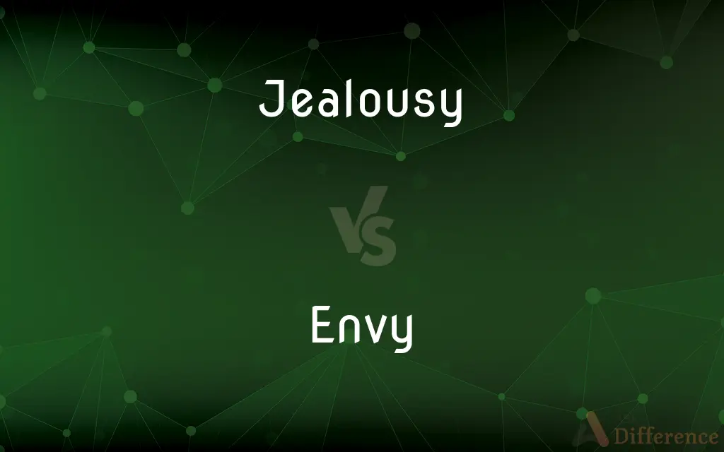 Jealousy vs. Envy — What's the Difference?