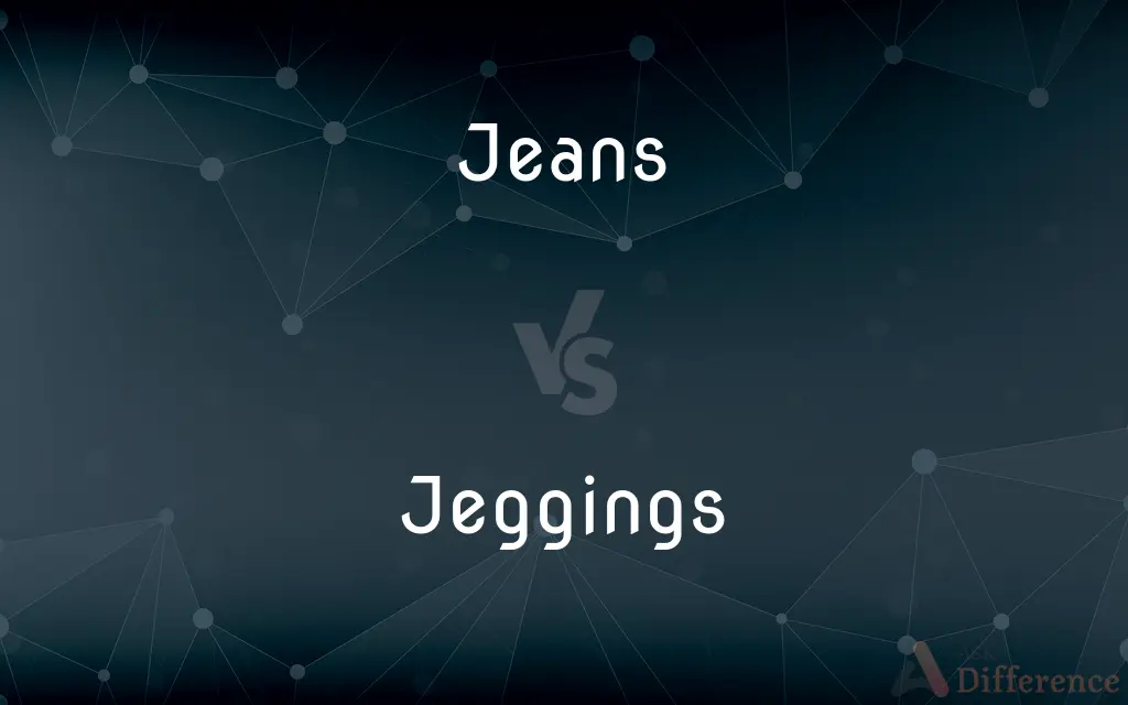 Jeans vs. Jeggings — What's the Difference?