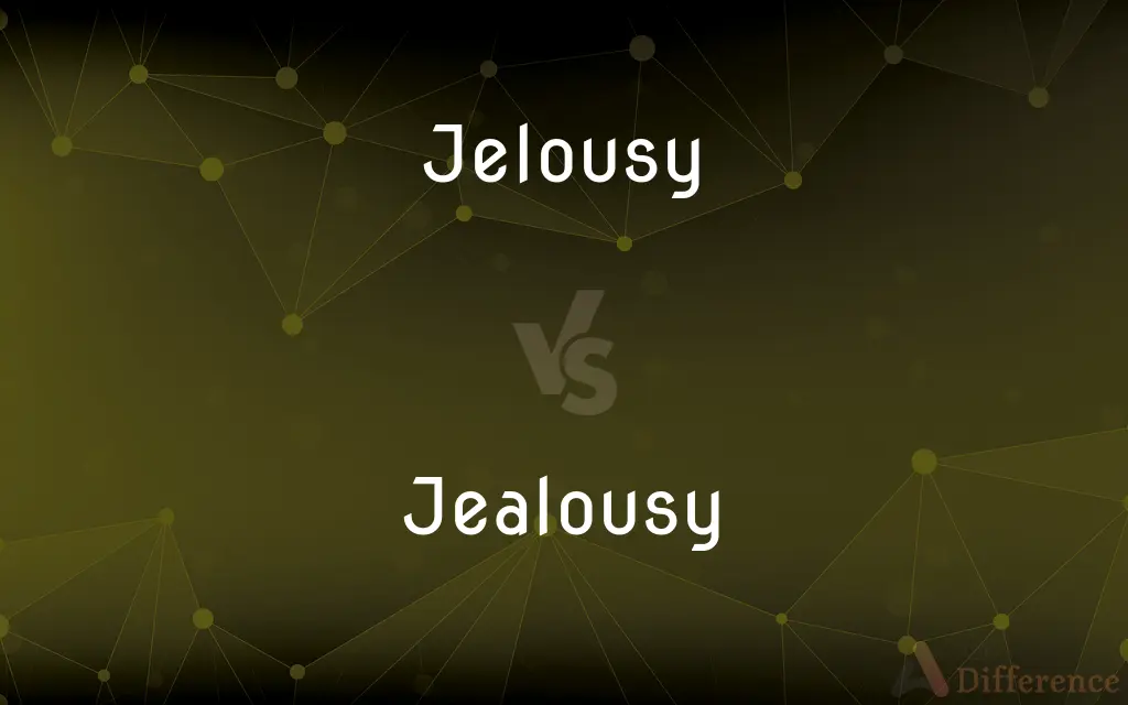 Jelousy vs. Jealousy — Which is Correct Spelling?