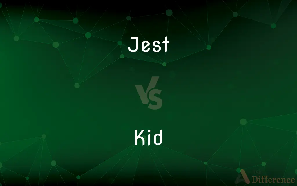 Jest vs. Kid — What's the Difference?