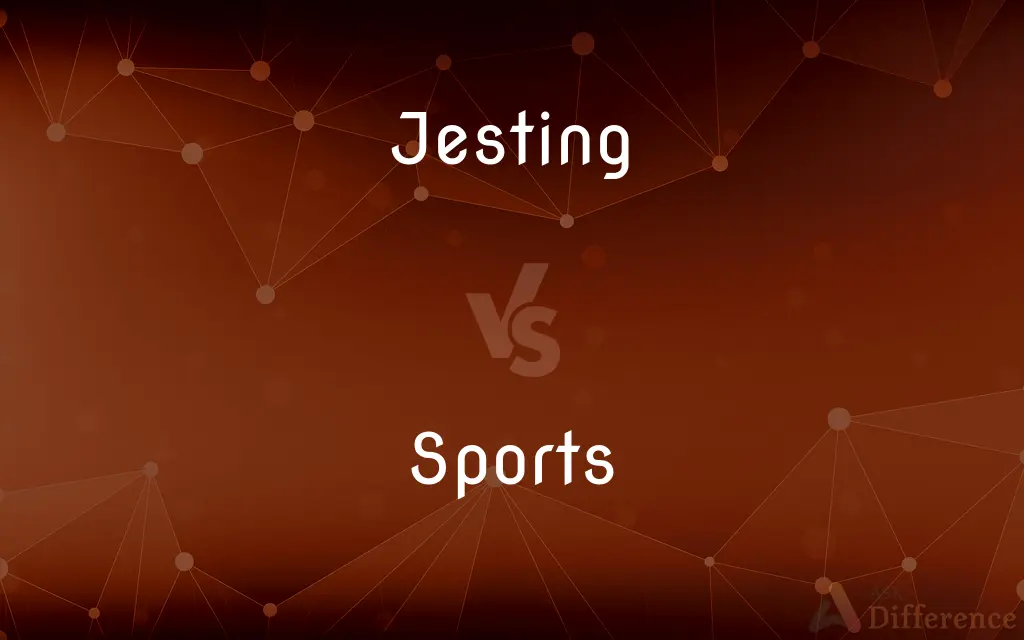 Jesting vs. Sports