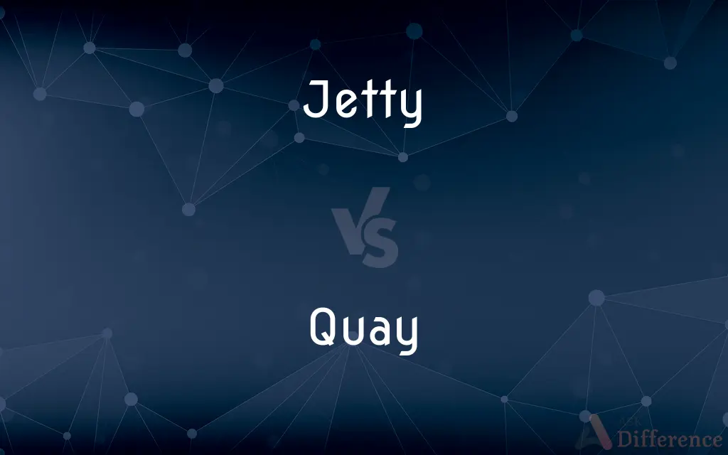 Jetty vs. Quay — What's the Difference?