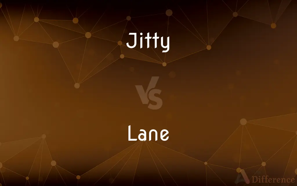 Jitty vs. Lane — What's the Difference?