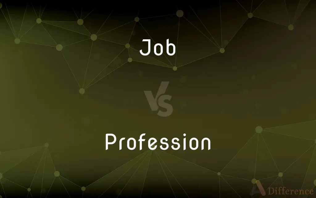 Job vs. Profession — What's the Difference?