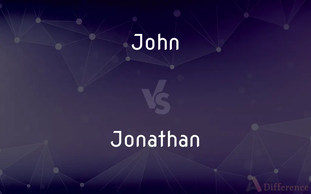 John vs. Jonathan — What's the Difference?