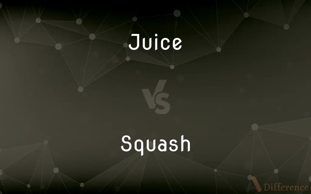 Juice vs. Squash — What's the Difference?