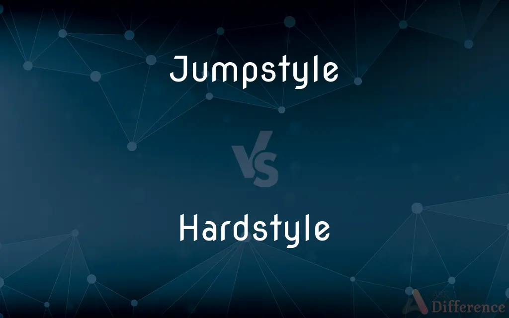 Jumpstyle vs. Hardstyle — What's the Difference?