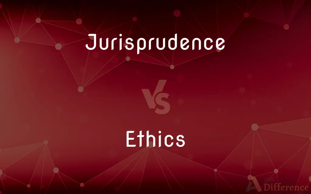 Jurisprudence vs. Ethics — What's the Difference?